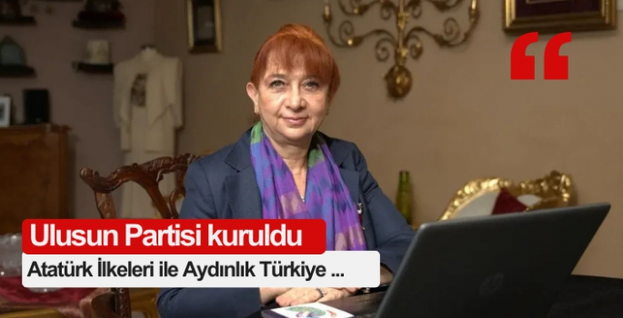 arti daha... Ulusun Partisi kuruldu