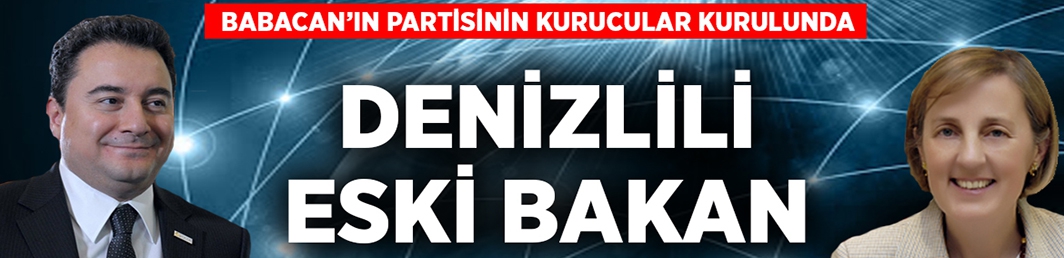 Denizlili eski bakan, Ali Babacan’ın partisinde kurucular kurulu arasında!