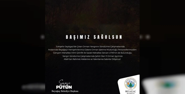 Büyük acı: Orman yangınında şehit olan işçiler için başsağlığı mesajı