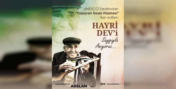 Hayri Dev: Ege'nin unutulmaz ustası 7. yılında anılıyor