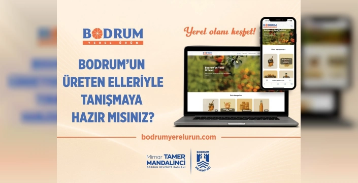 Yerel Üretici ile Tüketici Arasında Köprü: “Bodrum Yerel Ürün”