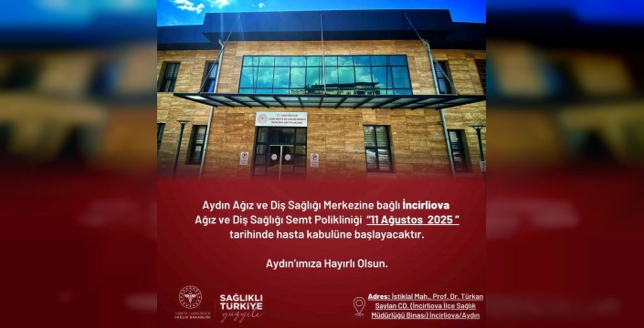 İncirliova Semt Polikliniği: 11 ağustos'ta hizmete giriyor
