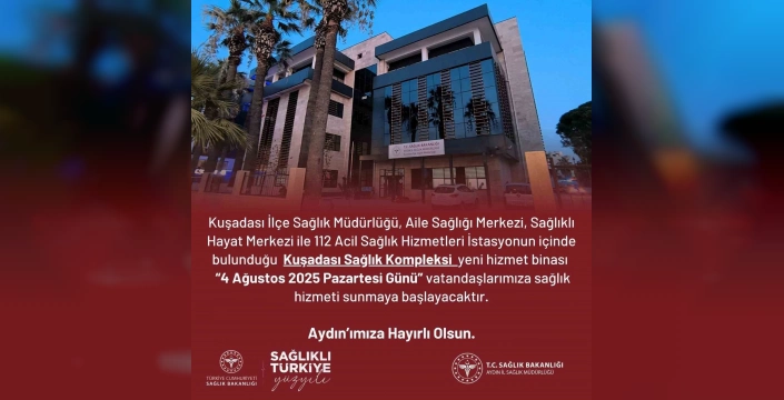 Kuşadası'nda yeni sağlık hizmet binası hizmete açılıyor