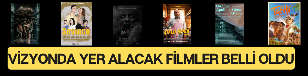 Bu Cuma Vizyonda Yer Alacak Filmler Belli Oldu
