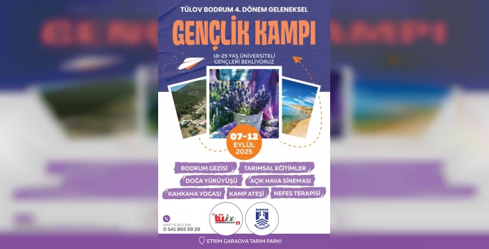 TÜLOV Bodrum Gençlik Kampı için geri sayım başladı