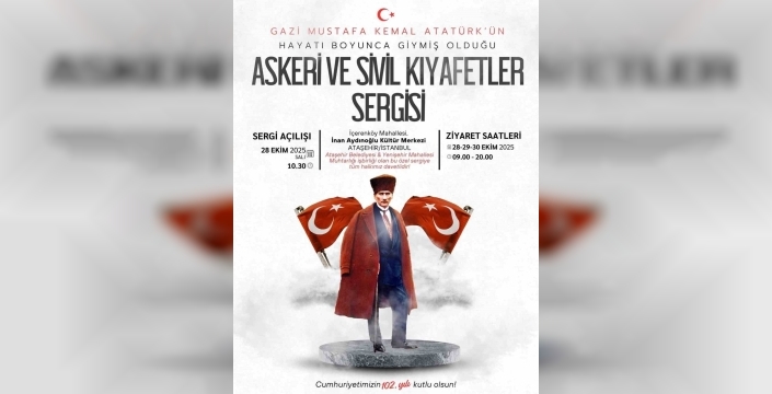 Atatürk’ün kıyafetleri 29 Ekimde Ataşehirde sergilenecek