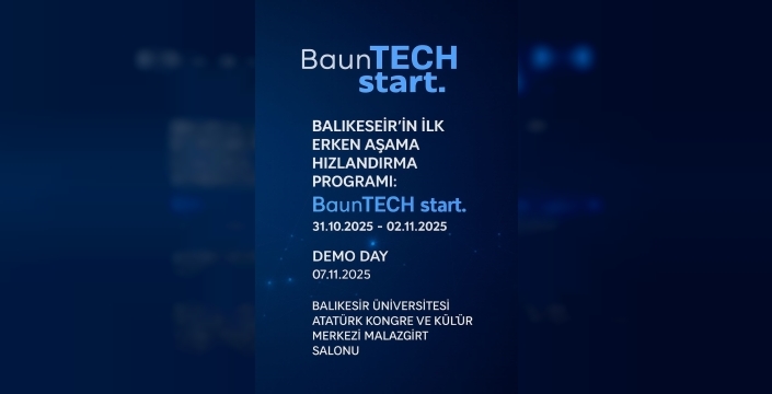 Balıkesirde teknoloji rüzgarı: BaunTECH Start. genç fikirleri ateşliyor!