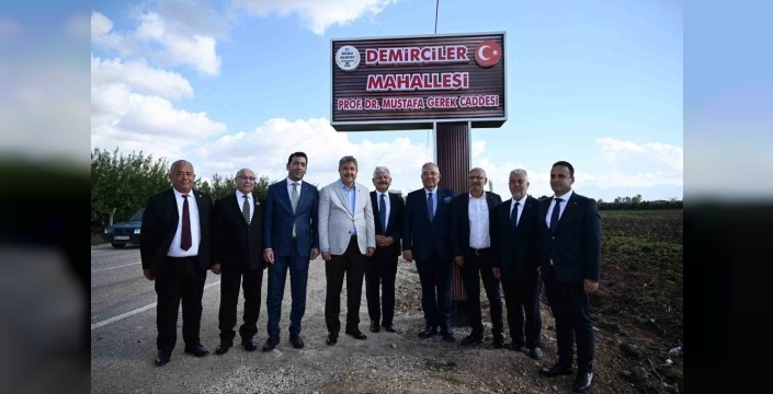 Düziçinde caddeye Prof. Dr. Mustafa Gerekin ismi verildi