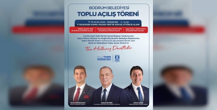 Bodrum'da toplu açılış töreni heyecanı