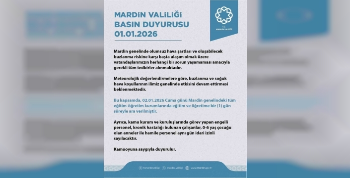 Mardin'de yoğun kar ve buzlanma tehlikesi nedeniyle eğitime bir gün ara verildi