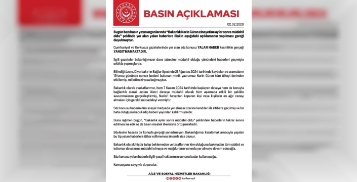 Bakanlıktan Narin Güran cinayetiyle ilgili 'aylar sonra müdahil oldu' iddialarına sert yalanlama