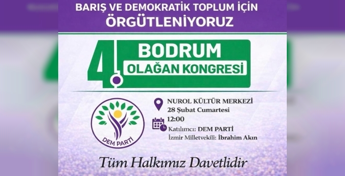 DEM Parti bodrum’da olağan kongre düzenliyor