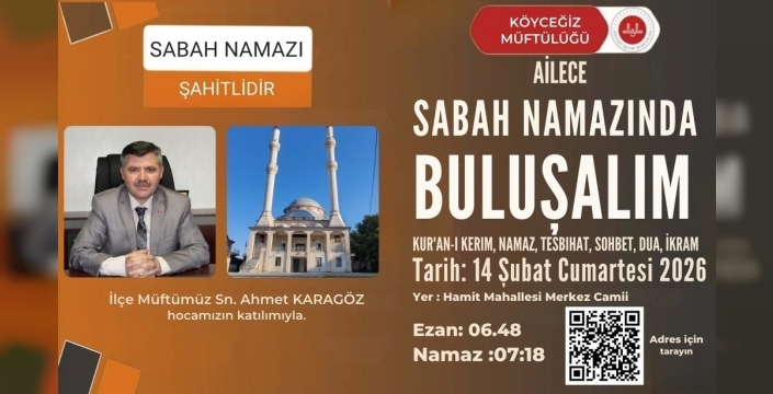 Köyceğiz'de sabah namazı buluşması için davet yapıldı