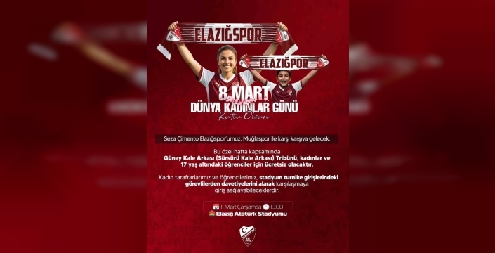 Elazığspor, kadın taraftarları unutmadı: Muğlaspor maçında ücretsiz bilet müjdesi!