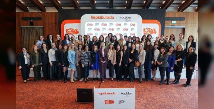 Hepsiburada ve KAGİDER iş birliğinden müjdeli haber: Kadın girişimcilerin siparişleri %70 arttı!