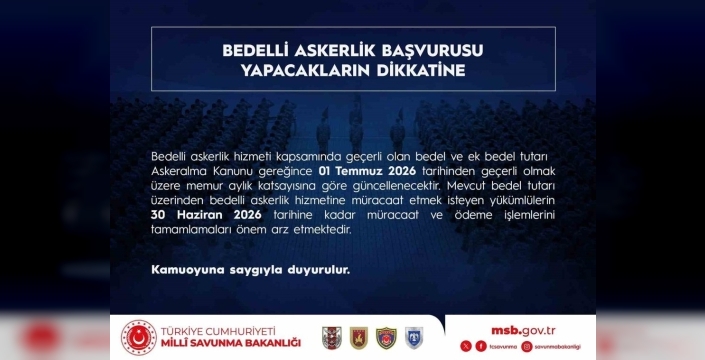 Bedelli askerlik parası zamlanıyor: Son gün 30 Haziran!