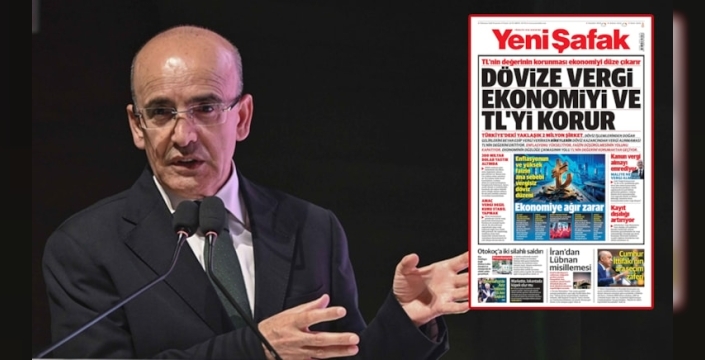 Yeni Şafak'tan Mehmet Şimşek'e eleştiri: Döviz kazançlarına vergi çağrısı