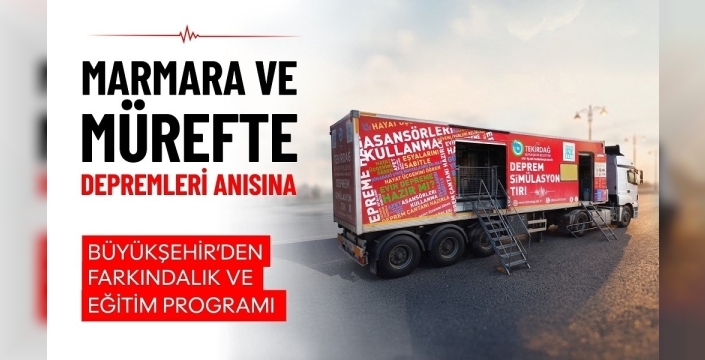 Tekirdağ'da 'deprem gerçeği' anlatılacak: 11 ilçede simülasyonlu eğitim seferberliği başlıyor