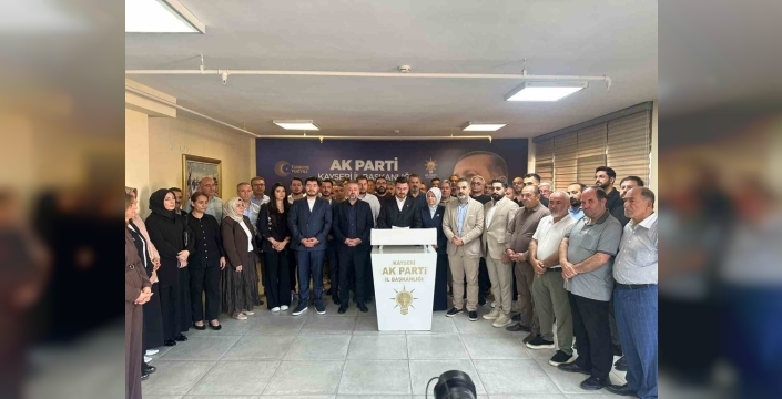 AK Parti Kayseri İl Başkanı: Türkiye geleceğe hazır