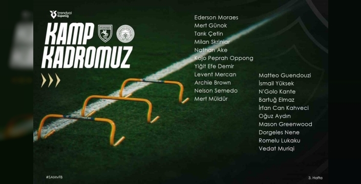 Fenerbahçe'nin Samsunspor maçı kadrosu belli oldu