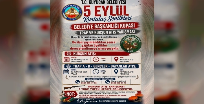 Kuyucak kurtuluş şenlikleri atıcılık yarışmasıyla başlıyor