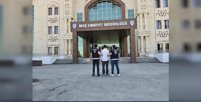 Muş'ta kesinleşmiş cezası olan hükümlü yakalandı