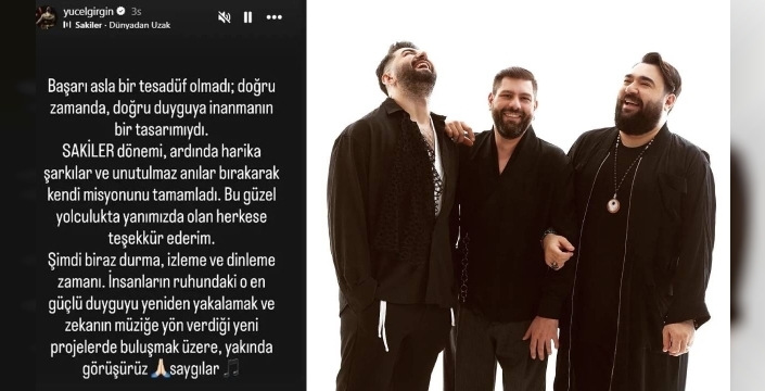 Sakiler Grubu, müzik yolculuğunu sonlandırdı