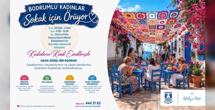 Bodrum'da kadınlar sokakları renklendirmek için bir araya geliyor