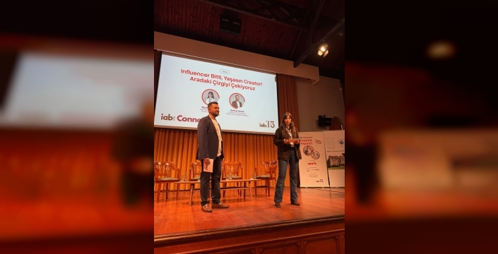 Creator ekonomisi dinamikleri IAB Connect'te tartışıldı