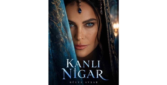 Hülya Avşar, Kanlı Nigar müzikalinde başrol oynayacak