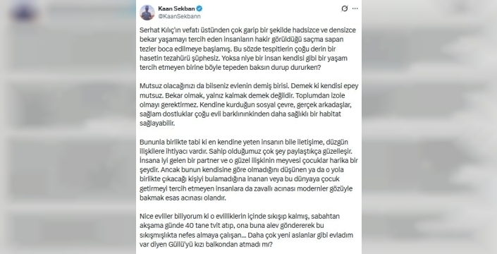 Kaan Sekban, bekar yaşamı eleştiren yorumlara tepki gösterdi