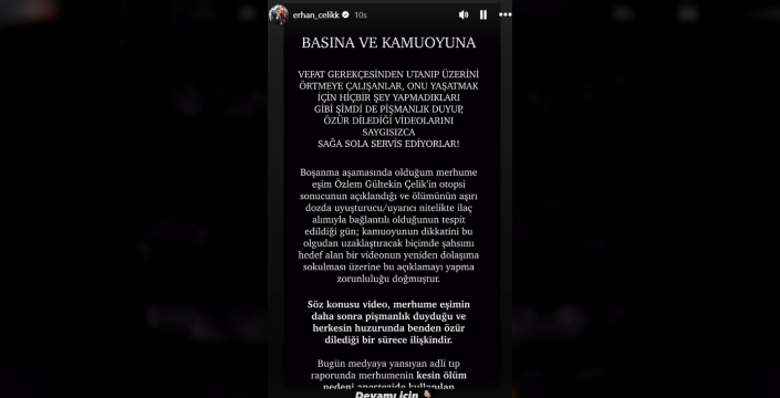 Özlem Gültekin'in vasiyet videosu ve Erhan Çelik'in açıklamaları