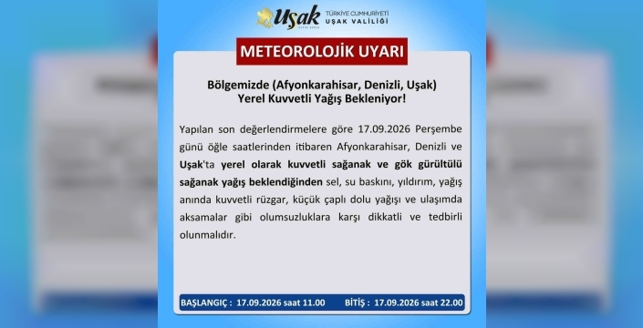 Uşak'ta kuvvetli sağanak yağış bekleniyor