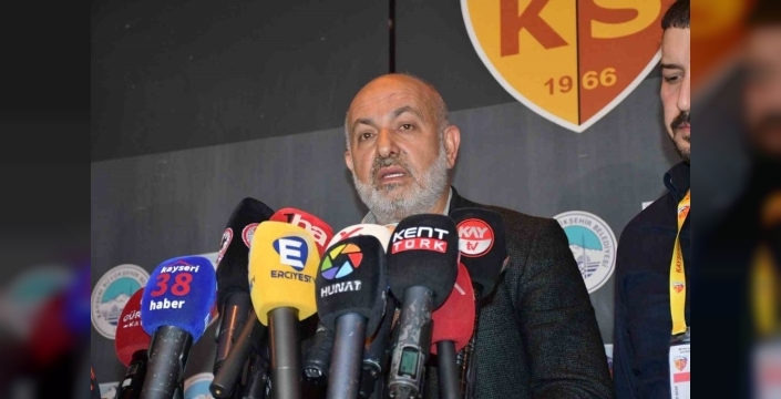 Kayserispor Başkanı, Manisa FK maçı sonrası değerlendirmelerde bulundu